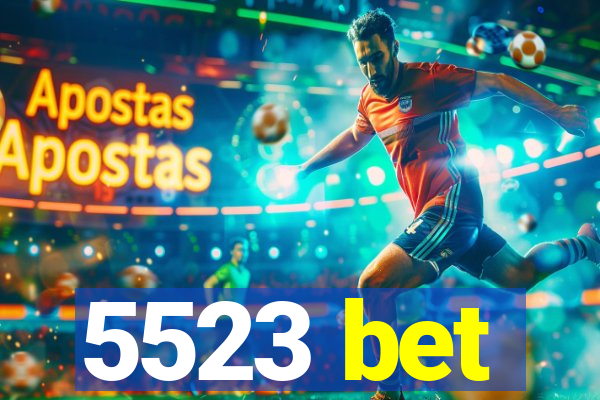 5523 bet
